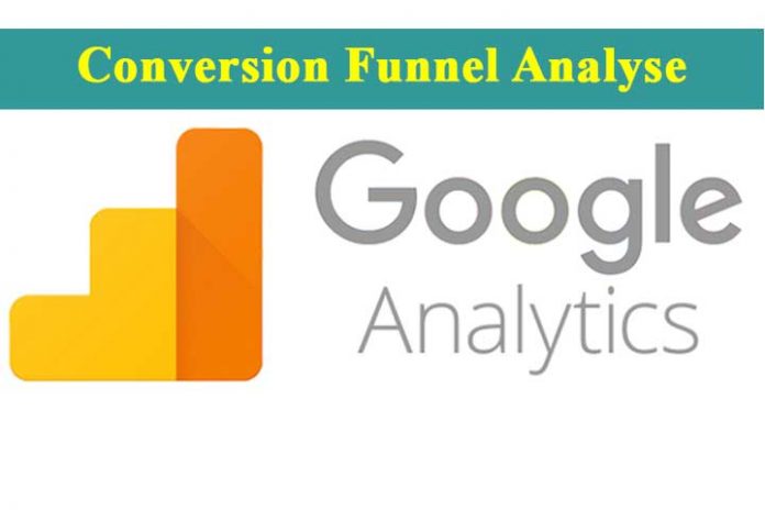 Conversion-Funnel-Analyse-In-Google-Analytics